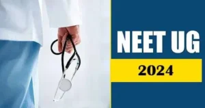 नीट-यूजी (NEET-UG) 2024 के रिजल्ट के बाद बढ़ी तनाव की घटनाएं: कई राज्यों में विवाद