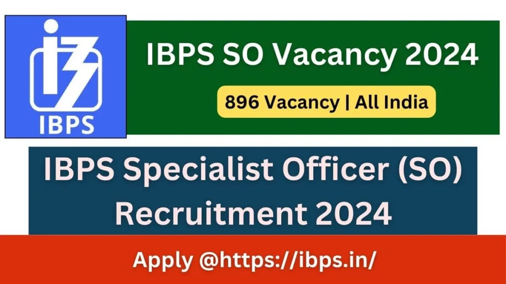 IBPS Specialist Officer-XIV भर्ती 2024: आवेदन प्रक्रिया शुरू