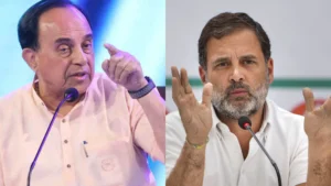 हाई कोर्ट में सुब्रमण्यम स्वामी की याचिका ‘राहुल गांधी की नागरिकता रद्द की जानी चाहिए’
