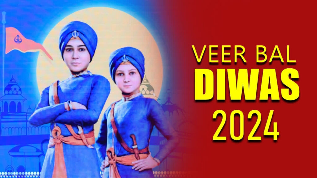 Veer Bal Diwas 2024: Honoring the Brave Sacrifice of Guru Gobind Singh’s Sons